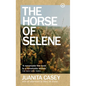 The Horse of Selene - Paperback