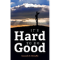 It's Hard to Do Good - Paperback