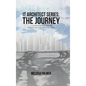 IT Architect Series: The Journey: A Guidebook for Anyone Interested in IT Architecture - Hardcover