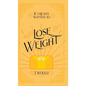 If I Really Wanted to Lose Weight, I Would... - Hardcover