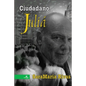 Ciudadano Juliá - Paperback