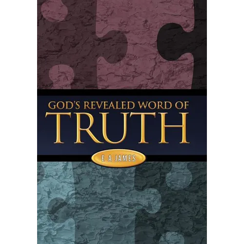 God's Revealed Word of Truth - Hardcover