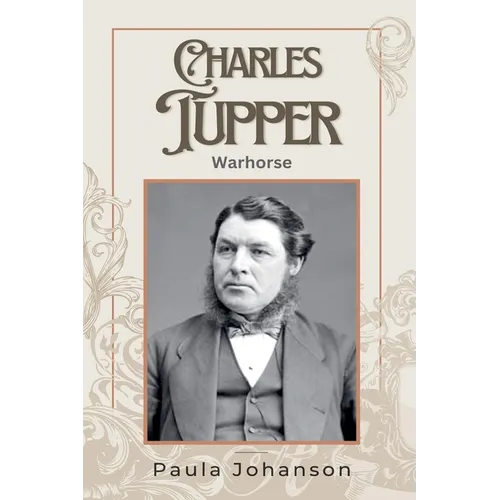 Charles Tupper: Warhorse - Paperback