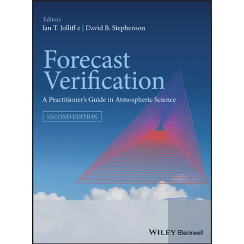 Forecast Verification - A Practioner's Guide inAtmospheric Science 2e - Hardcover