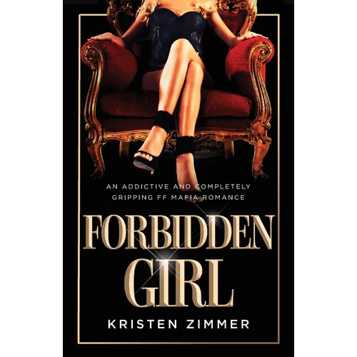 Forbidden Girl: An addictive and completely gripping FF mafia romance - Paperback