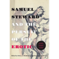 Samuel Steward and the Pursuit of the Erotic Sexuality, Literature, Archives: Sexuality, Literature, Archives - Paperback