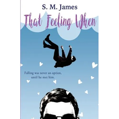 That Feeling When: Lgbt+ Summer Camp Romance - Paperback