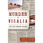 Murder in Visalia: The Coin Dealer Killer - Hardcover