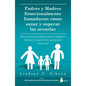 Padres Y Madres Emocionalmente Inmaduros - Paperback