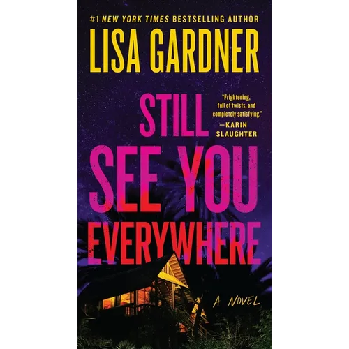 Still See You Everywhere - Mass Market Paperbound