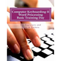 Computer Keyboarding II Word Processing Basic Training Day for Hunt & Peckers - Paperback