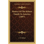 History Of The Kilmer Family In America (1897) - Hardcover