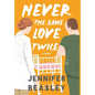 Never the Same Love Twice - Hardcover