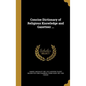 Concise Dictionary of Religious Knowledge and Gazetteer ... - Hardcover
