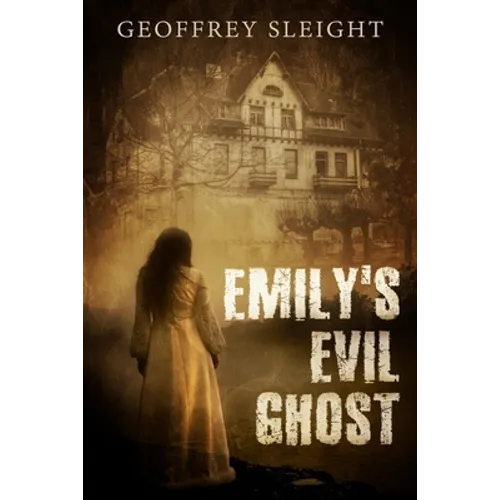 Emily's Evil Ghost - Paperback