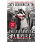 The Last American Vampire - Paperback