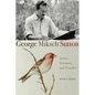 George Miksch Sutton: Artist, Scientist, and Teacher - Hardcover