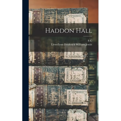 Haddon Hall - Hardcover