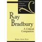 Ray Bradbury: A Critical Companion - Hardcover