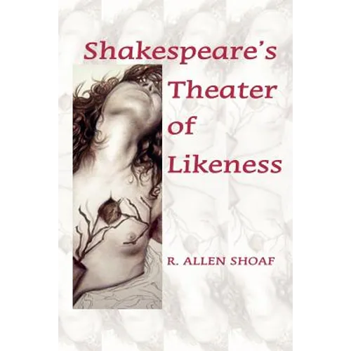 Shakespeare's Theater of Likeness - Paperback