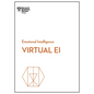 Virtual Ei (HBR Emotional Intelligence Series) - Hardcover