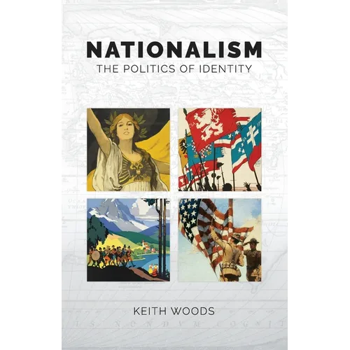 Nationalism: The Politics of Identity - Paperback