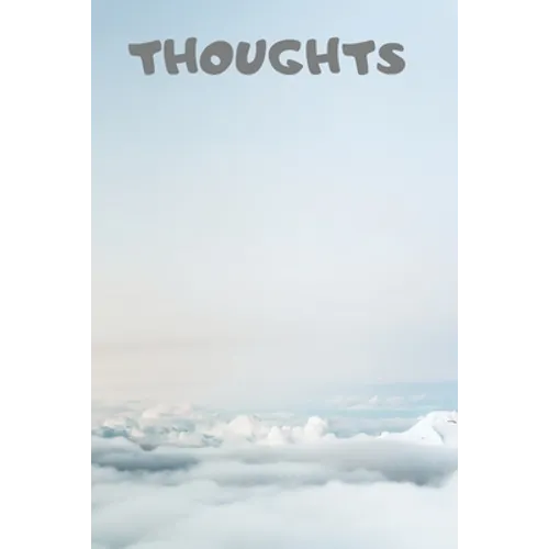 Thoughts: 90 Pages of 6 X 9 Inch White Numbered Pages No Lines - Paperback