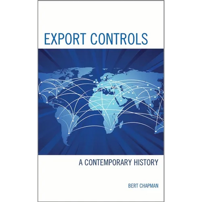 Export Controls: A Contemporary History - Paperback