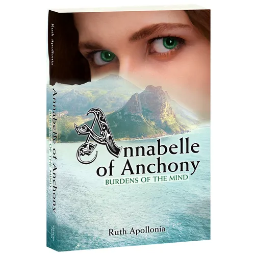 Annabelle of Anchony: Burdens of the Mind - Paperback