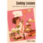 Cooking Lessons: The Politics of Gender and Food - Paperback