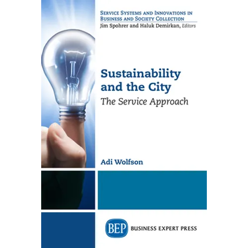 Sustainability and the City: The Service Approach - Paperback