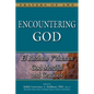 Encountering God: El Rachum V'Chanun--God Merciful and Gracious - Hardcover