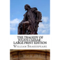 The Tragedy of Julius Caesar - Large Print Edition: A Play - Paperback