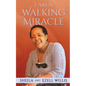 I Am A Walking Miracle - Paperback