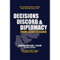 Decisions, Discord & Diplomacy: From Cairo to Kabul - Paperback