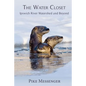 The Water Closet: Ipswich River Watershed and Beyond - Paperback