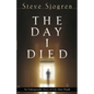 The Day I Died - Paperback