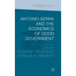 Antonio Serra and the Economics of Good Government - Hardcover