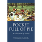 Pocket Full of Pie - Paperback