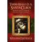 There Really is a Santa Claus - History of Saint Nicholas & Christmas Holiday Traditions - Paperback