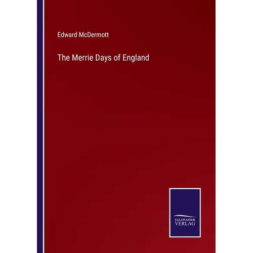 The Merrie Days of England - Paperback