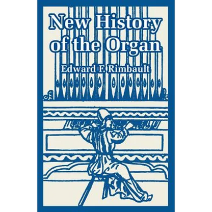New History of the Organ - Paperback
