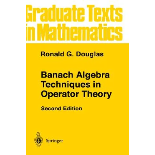 Banach Algebra Techniques in Operator Theory - Paperback
