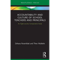 Accountability and Culture of School Teachers and Principals: An Eight-country Comparative Study - Paperback