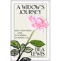 A Widow's Journey: How I Went From Loss to Learning to Moving on - Paperback