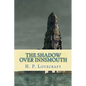 The Shadow Over Innsmouth - Paperback