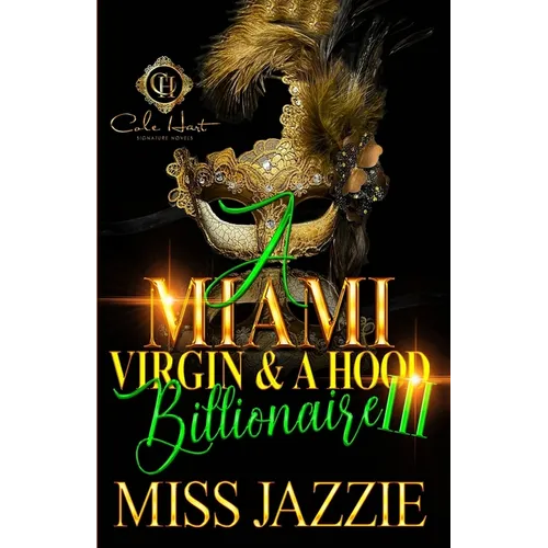 A Miami Virgin & A Hood Billionaire 3: The Finale - Paperback