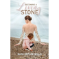 Becoming A Living Stone - Paperback