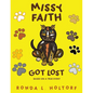 Missy Faith Got Lost: Based On A True Event - Paperback
