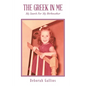 The Greek in Me: My Search For My Birthmother - Paperback